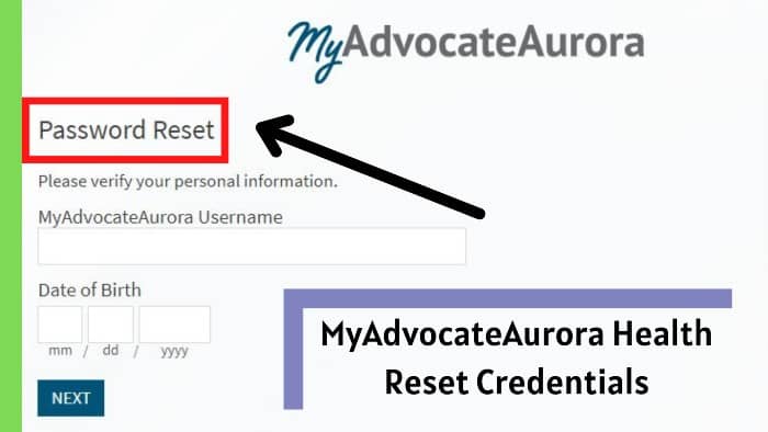 MyAdvocateAurora Health-Reset Credientials